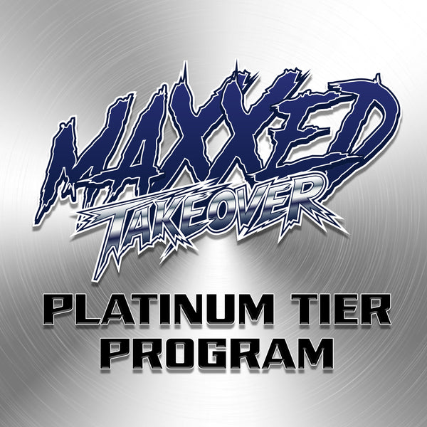 Maxxed Platinum Tier
